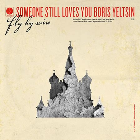 Someone Still Loves You Boris Yeltsin