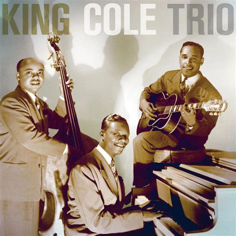 The Nat “King” Cole Trio