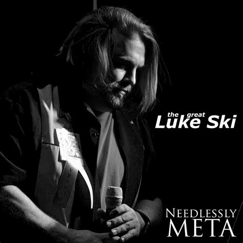 The great Luke Ski