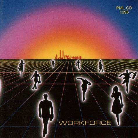 Work Force