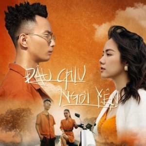 Đâu Chịu Ngồi Yên lyrics credits, cast, crew of song