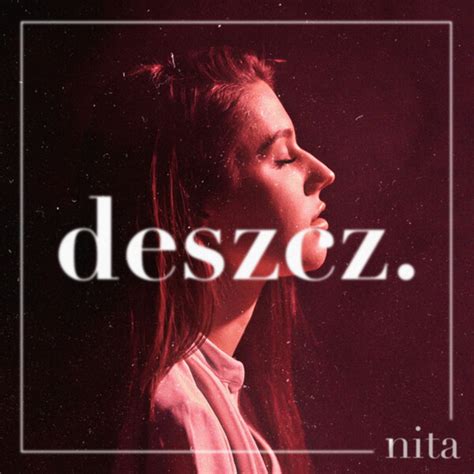 ​deszcz lyrics credits, cast, crew of song