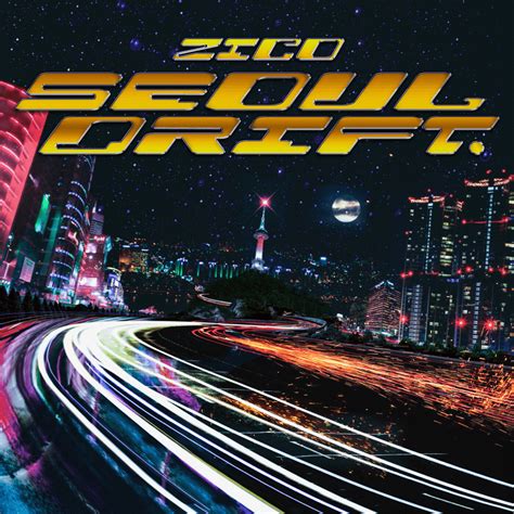 ​seOul drift lyrics credits, cast, crew of song