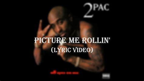 2pac picture me rolling lyrics credits, cast, crew of song