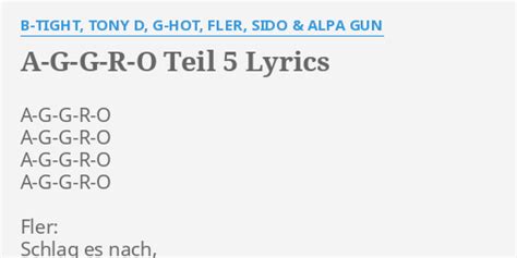 A-G-G-R-O Teil 5 lyrics credits, cast, crew of song