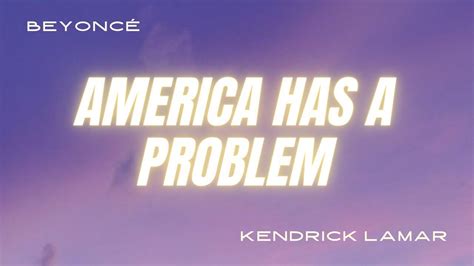 America Has a Problem lyrics credits, cast, crew of song