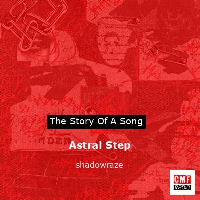 Astral Step lyrics credits, cast, crew of song