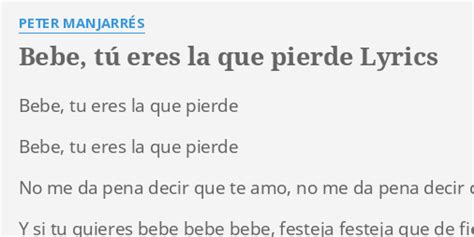 Bebe, tu eres la que pierde lyrics credits, cast, crew of song