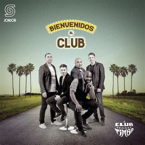 Bienvenidos Al Club lyrics credits, cast, crew of song
