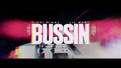 Bussin' lyrics credits, cast, crew of song