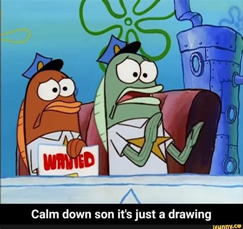 Calm Down Son It's Just A Drawing lyrics credits, cast, crew of song