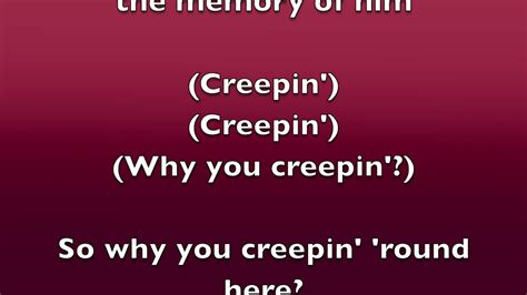Creepin' lyrics credits, cast, crew of song