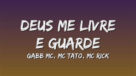 Deus Me Livre e Guarde lyrics credits, cast, crew of song