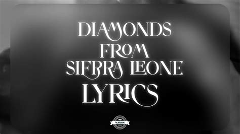 Diamonds From Sierra Leone lyrics credits, cast, crew of song