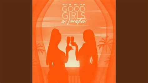 Good Girls on Vacation lyrics credits, cast, crew of song