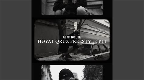 Həyat Qruz, Pt. 1 - Freestyle lyrics credits, cast, crew of song