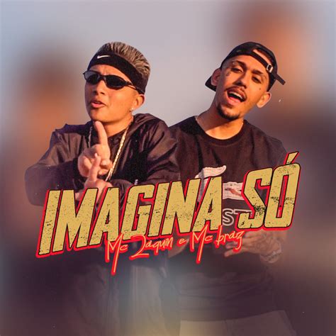 Imagina Só lyrics credits, cast, crew of song