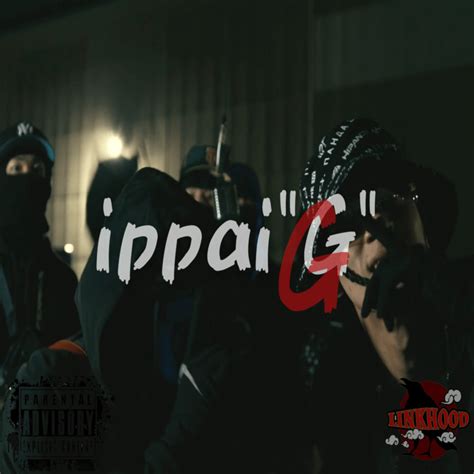 Ippai “G” lyrics credits, cast, crew of song
