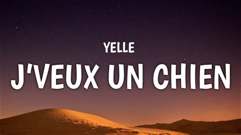 J’veux un chien lyrics credits, cast, crew of song