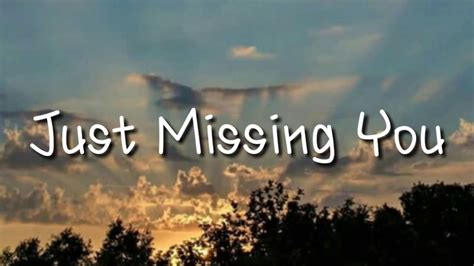 Just Missing You lyrics credits, cast, crew of song