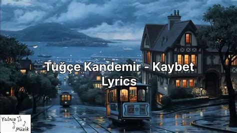 Kaybettim Kendimi lyrics credits, cast, crew of song