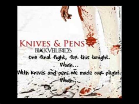 Knives and Pens lyrics credits, cast, crew of song