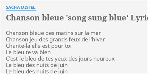 La Chanson Bleue lyrics credits, cast, crew of song