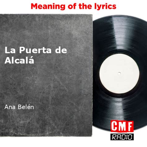 La Puerta de Alcalá lyrics credits, cast, crew of song