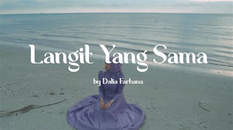 Langit Yang Sama lyrics credits, cast, crew of song