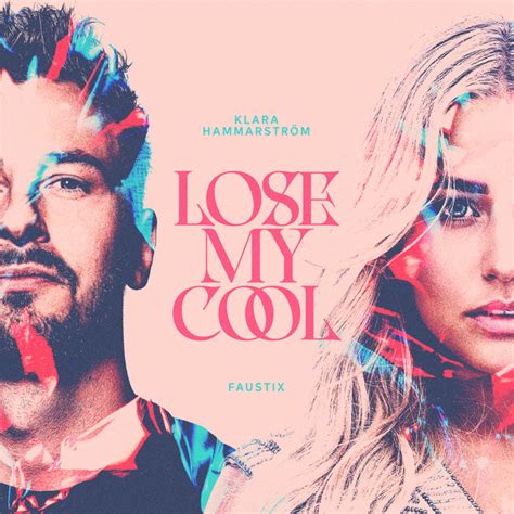 Lose My Cool lyrics credits, cast, crew of song