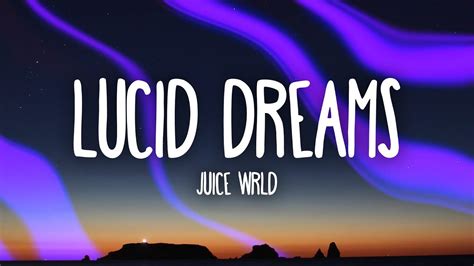 Lucid Dreams lyrics credits, cast, crew of song