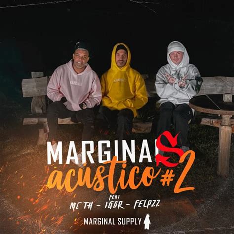 Marginais Acústico #1 lyrics credits, cast, crew of song