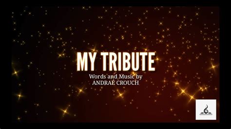 My Tribute lyrics credits, cast, crew of song