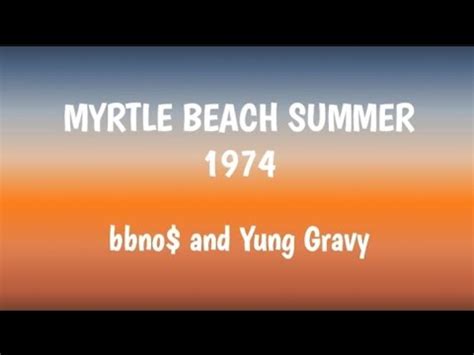 Myrtle Beach Summer 1974 lyrics credits, cast, crew of song
