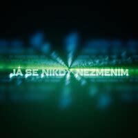 Nikdy se nezměnim lyrics credits, cast, crew of song