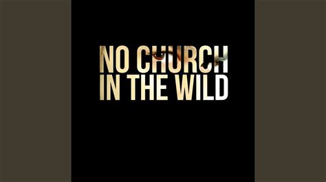 No Church in the Wild lyrics credits, cast, crew of song