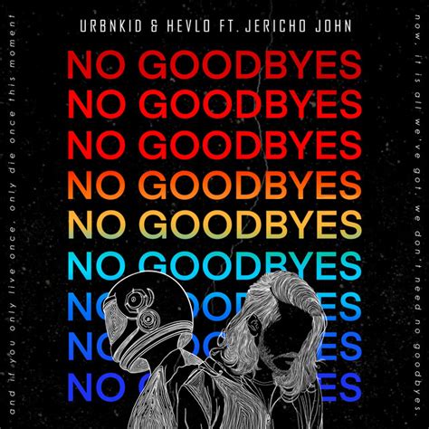 No Goodbyes lyrics credits, cast, crew of song