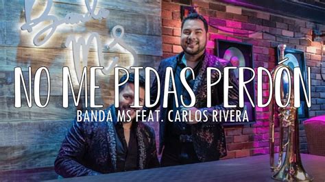 No Pidas Perdón lyrics credits, cast, crew of song