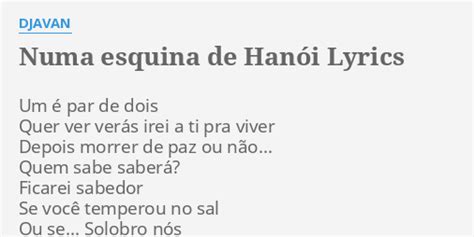 Numa Esquina de Hanói lyrics credits, cast, crew of song