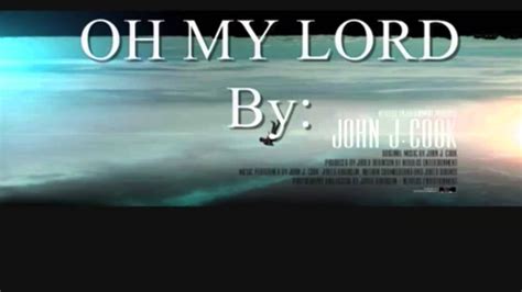 O' MY LORD lyrics credits, cast, crew of song