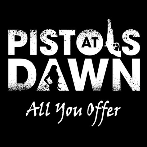 Pistols lyrics credits, cast, crew of song