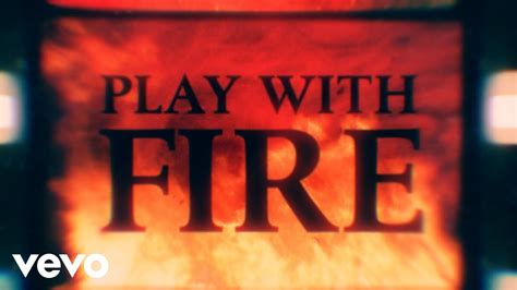 Play With Fire lyrics credits, cast, crew of song