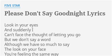 Please Don't Say Goodnight lyrics credits, cast, crew of song