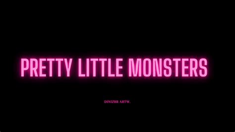 Pretty Little Monster lyrics credits, cast, crew of song