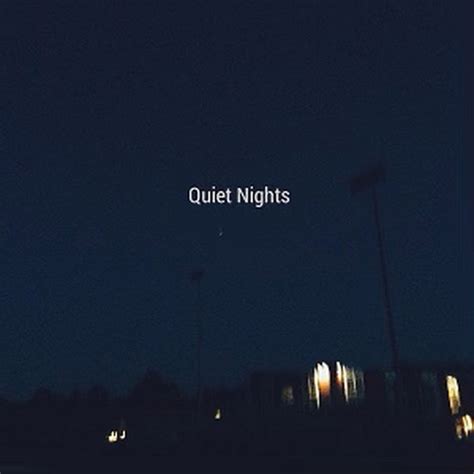 Quiet Night lyrics credits, cast, crew of song