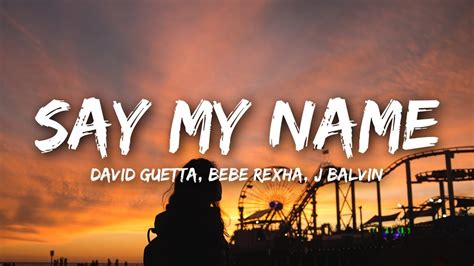 Say My Name lyrics credits, cast, crew of song
