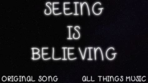 Seein' Is Believin' lyrics credits, cast, crew of song