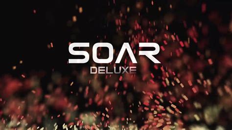 Soar Deluxe lyrics credits, cast, crew of song