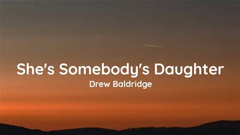 Somebody's Daughter lyrics credits, cast, crew of song