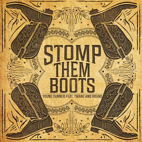 Stomp Them Boots lyrics credits, cast, crew of song